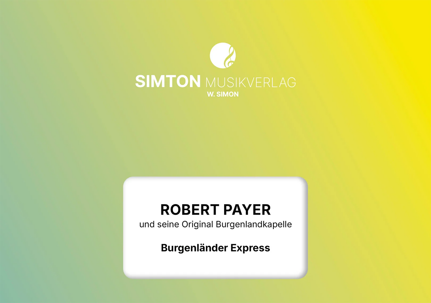 Notenheftumschlag bzw. Cover des Titels "Burgenländer Express"