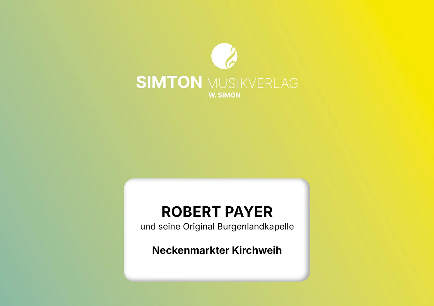 Notenheftumschlag bzw. Cover des Titels "Neckenmarkter Kirchweih"