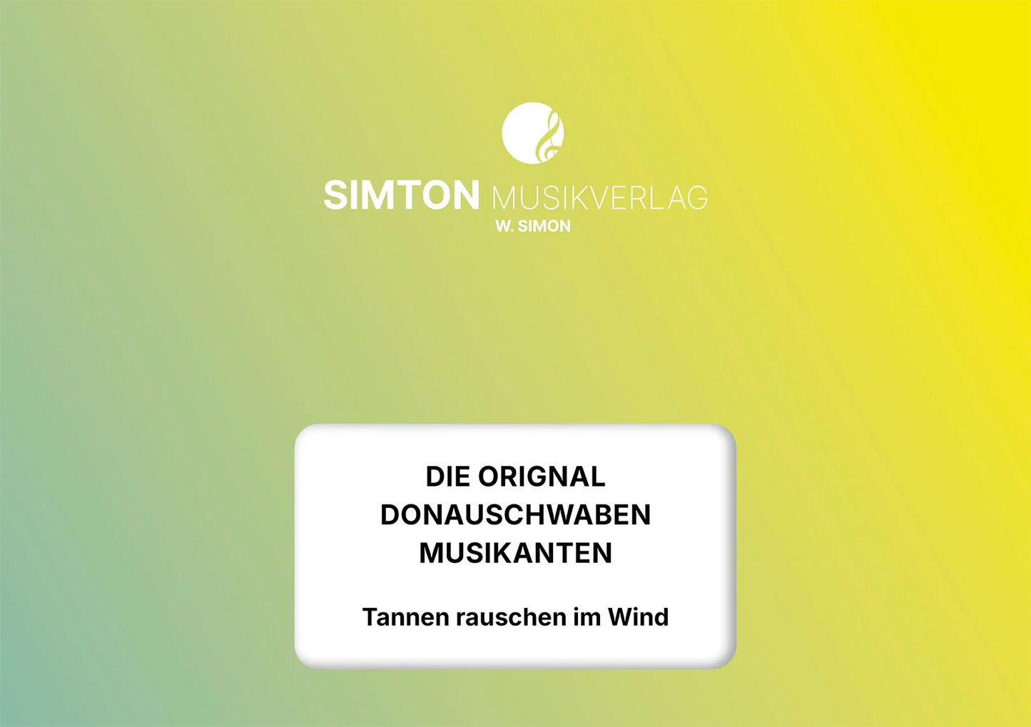 Notenheftumschlag bzw. Cover des Titels "Tannen rauschen im Wind"