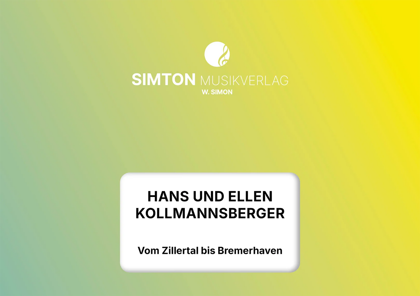 Notenheftumschlag bzw. Cover des Titels "Vom Zillertal bis Bremerhaven"
