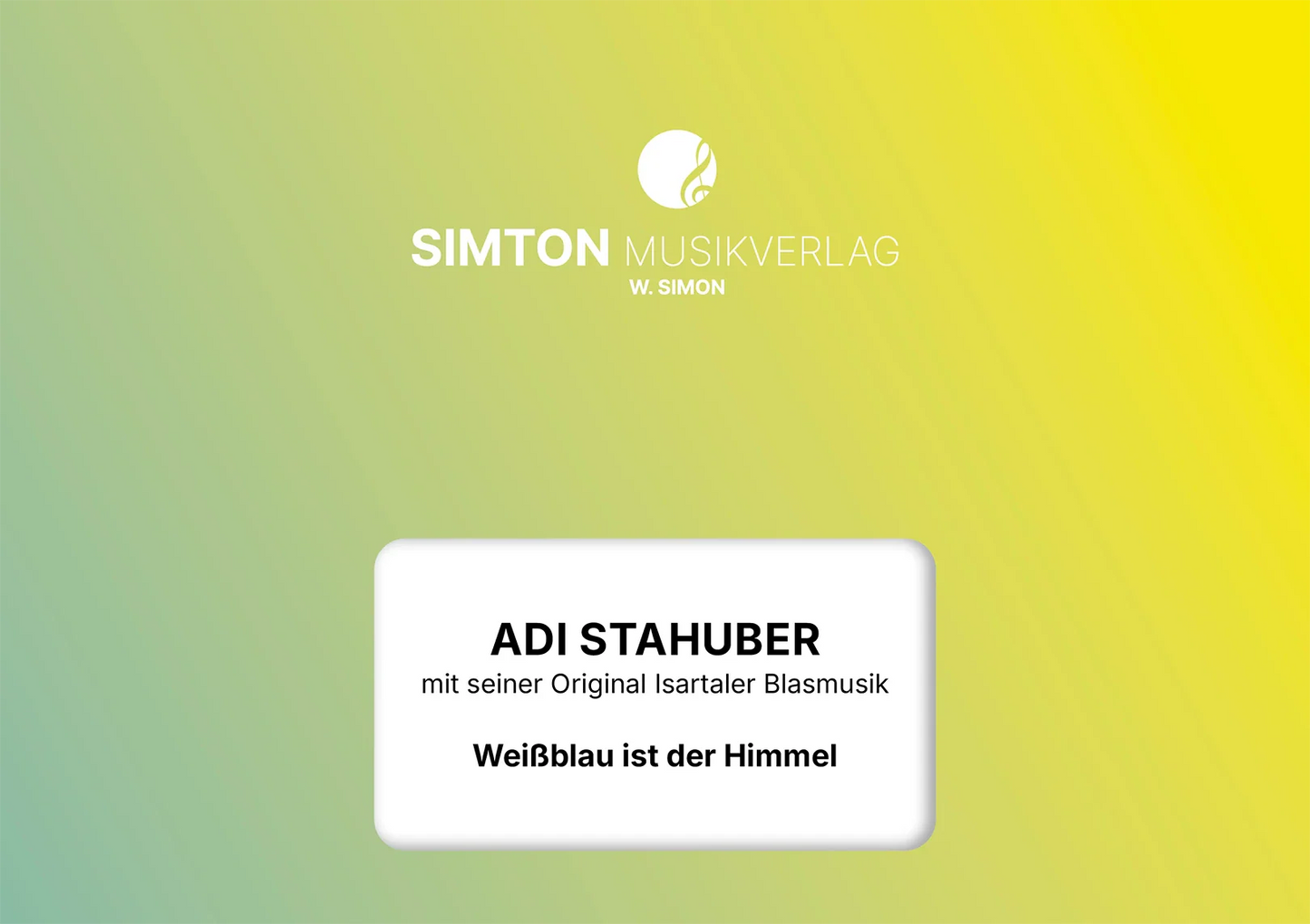 Notenheftumschlag bzw. Cover des Titels "Weißblau ist der Himmel"