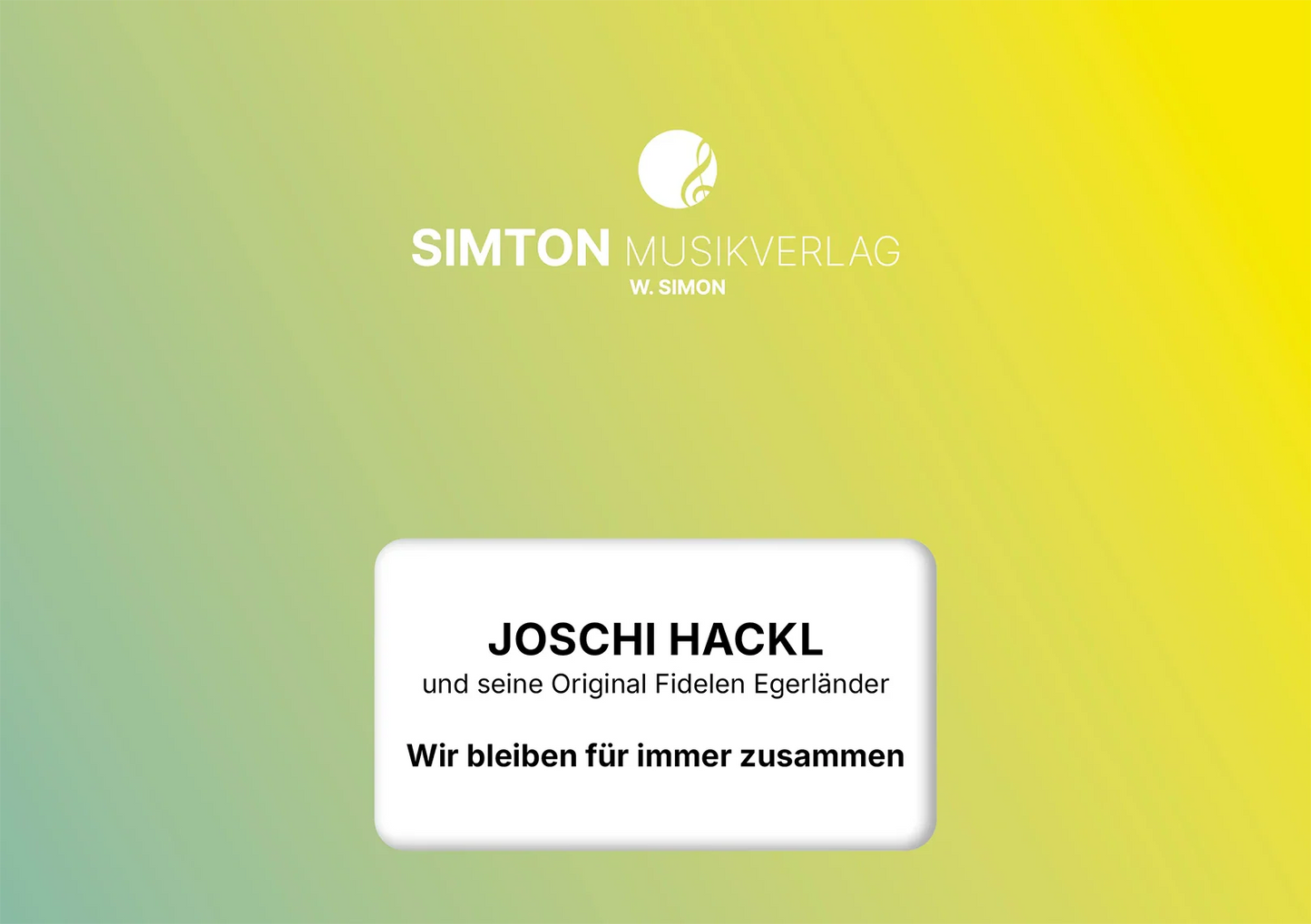 Notenheftumschlag bzw. Cover des Titels "Wir bleiben für immer zusammen"