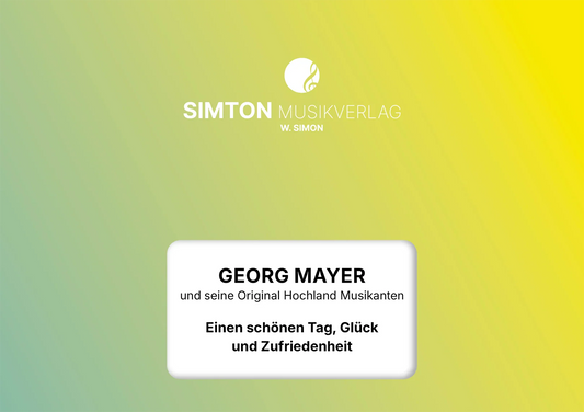 Notenheftumschlag bzw. Cover des Titels "Einen schönen Tag, Glück und Zufriedenheit"