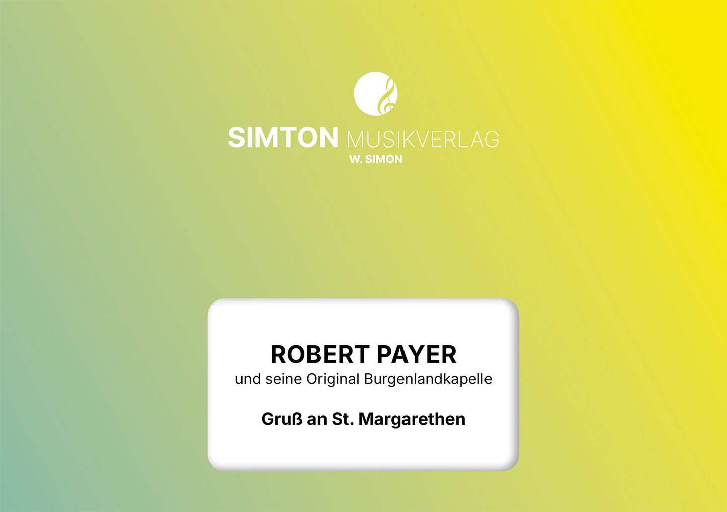 Notenheftumschlag bzw. Cover des Titels "Gruß an St. Margarethen"