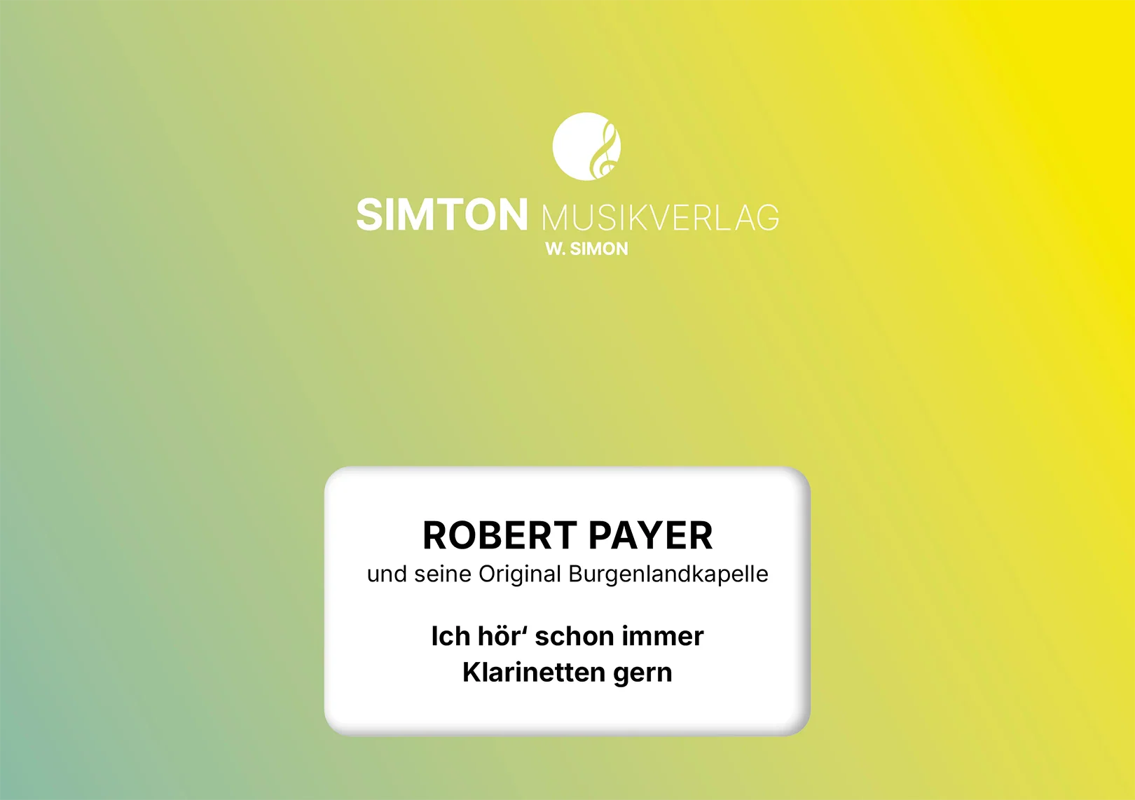 Notenheftumschlag bzw. Cover des Titels "Ich hör' schon immer Klarinetten gern"