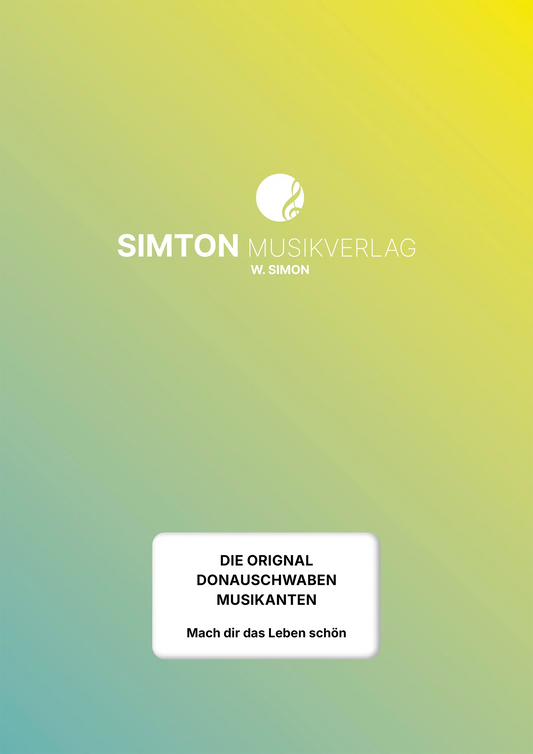Notenheftumschlag bzw. Cover des Titels "Mach dir das Leben schön"