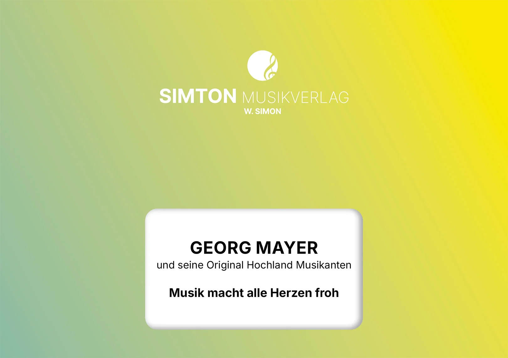 Notenheftumschlag bzw. Cover des Titels "Musik macht alle Herzen froh"