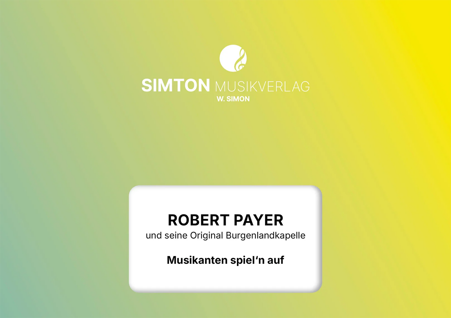 Notenheftumschlag bzw. Cover des Titels "Musikanten spiel'n auf"