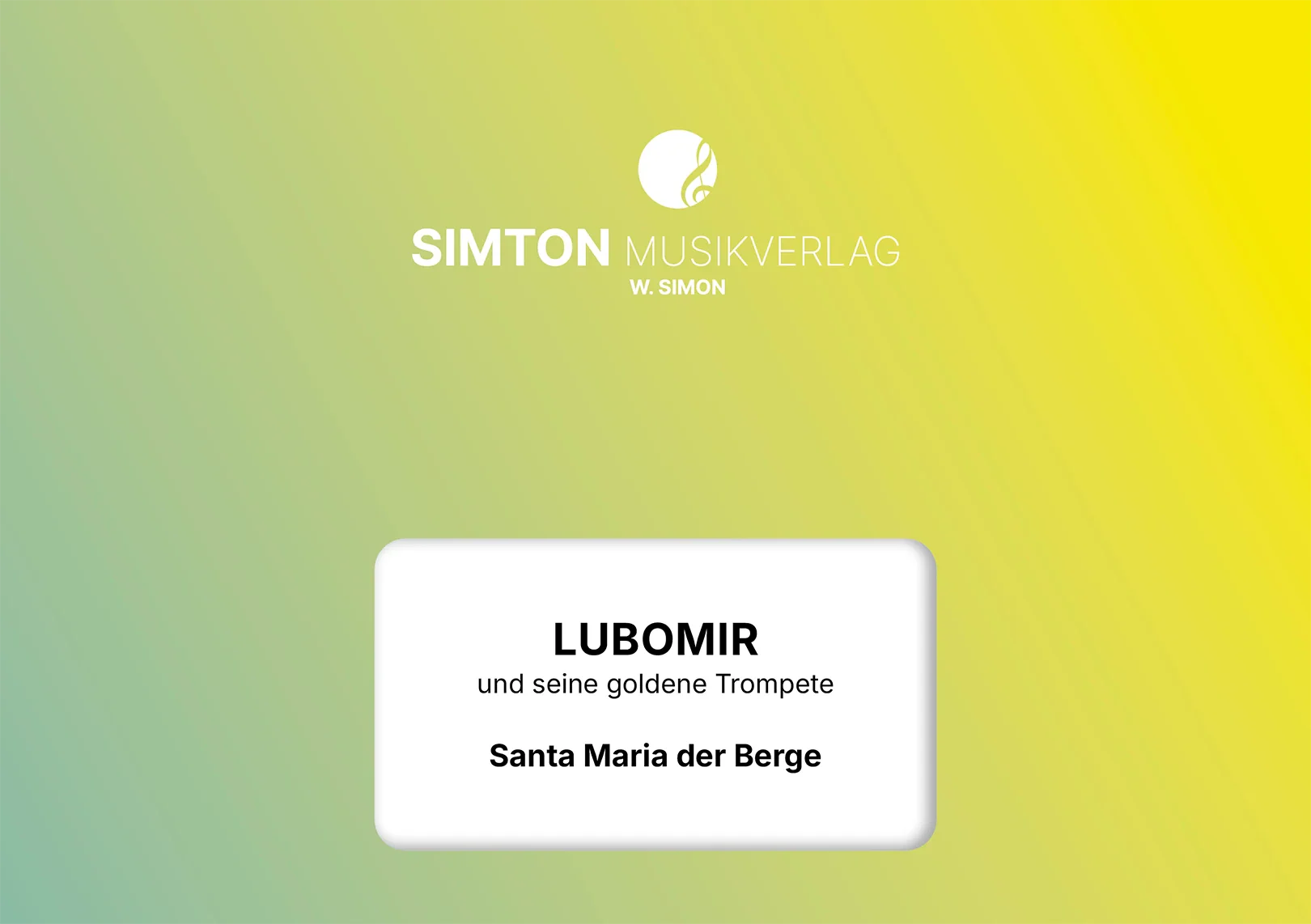 Notenheftumschlag bzw. Cover des Titels "Santa Maria der Berge"
