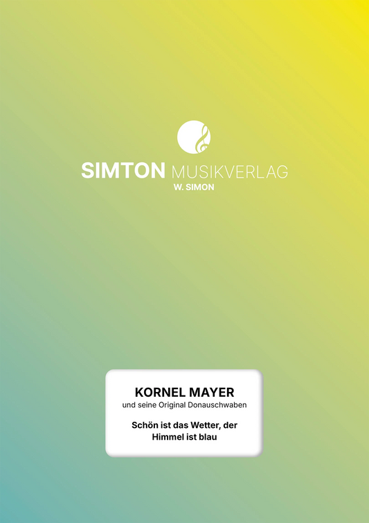 Notenheftumschlag bzw. Cover des Titels "Schön ist das Wetter, der Himmel ist blau"