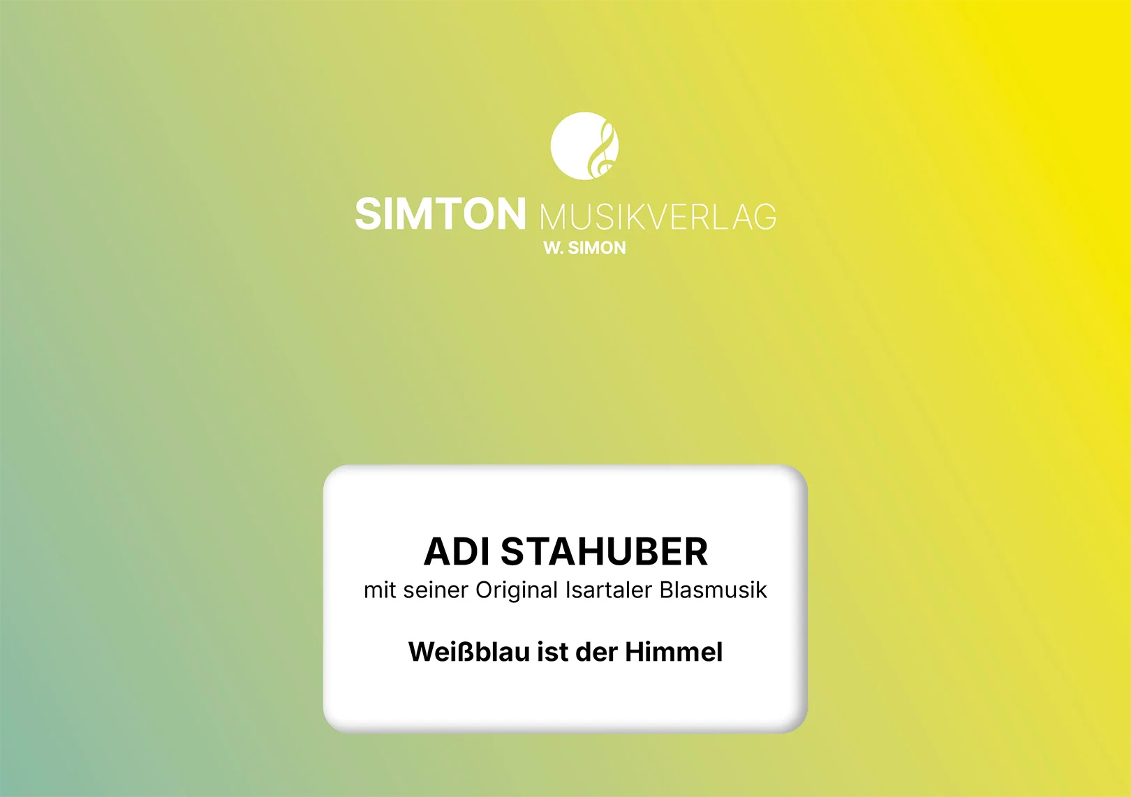 Notenheftumschlag bzw. Cover des Titels "Weißblau ist der Himmel"