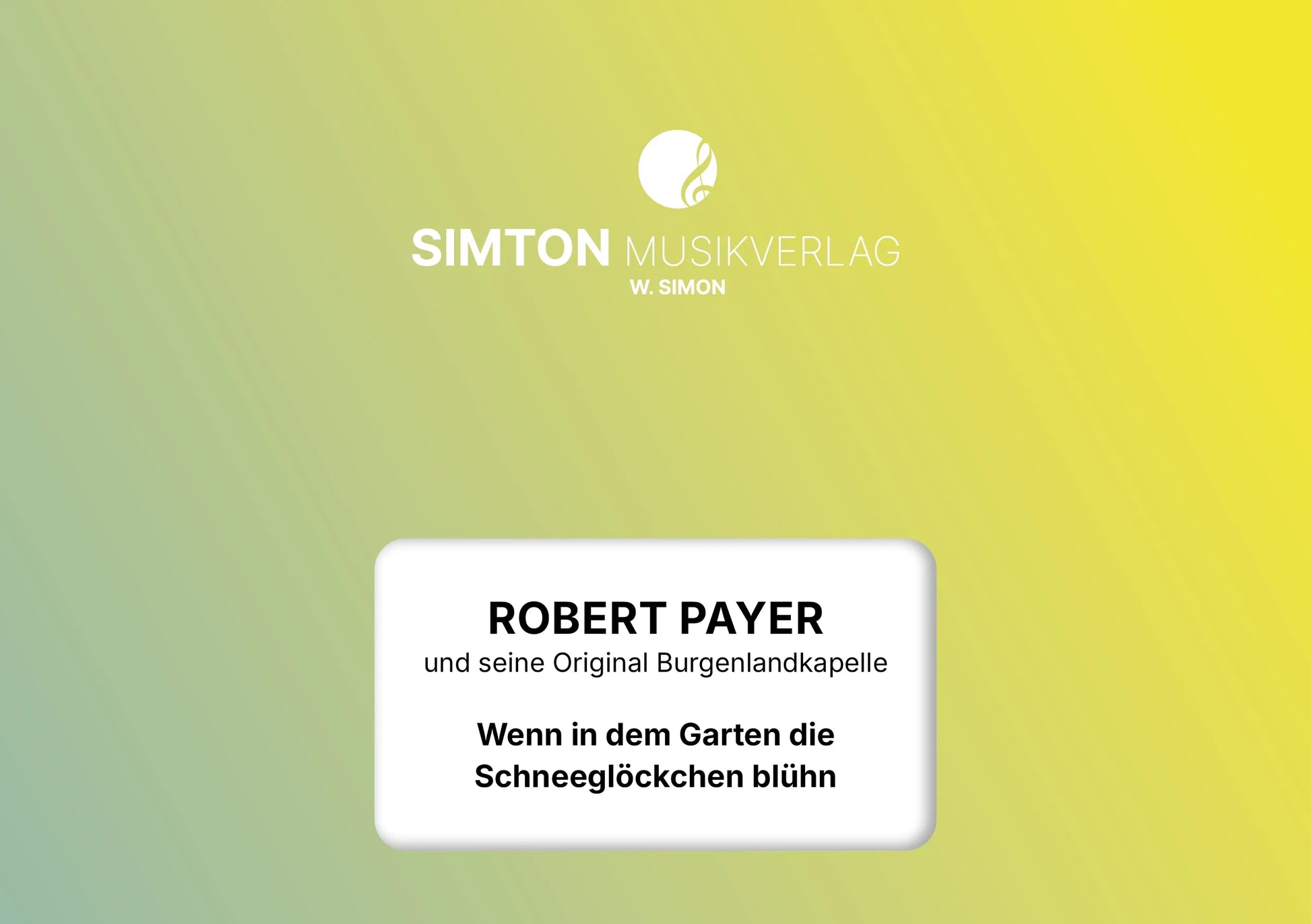 Notenheftumschlag bzw. Cover des Titels "Wenn in dem Garten die Schneegklöckchen blühn"