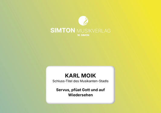 Notenheftumschlag bzw. Cover des Titels "Servus, pfüat Gott und auf Wiedersehen"